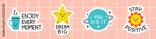 Vector motivational sticker pack. Cute set of stickers with text. Inspirational phrases collection.