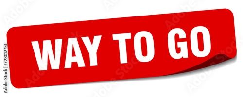 way to go sticker. way to go label