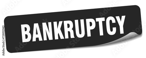 bankruptcy sticker. bankruptcy label