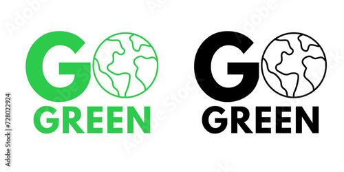 Go Green Text with Earth, sustainable development concept, green colour and black colour icons