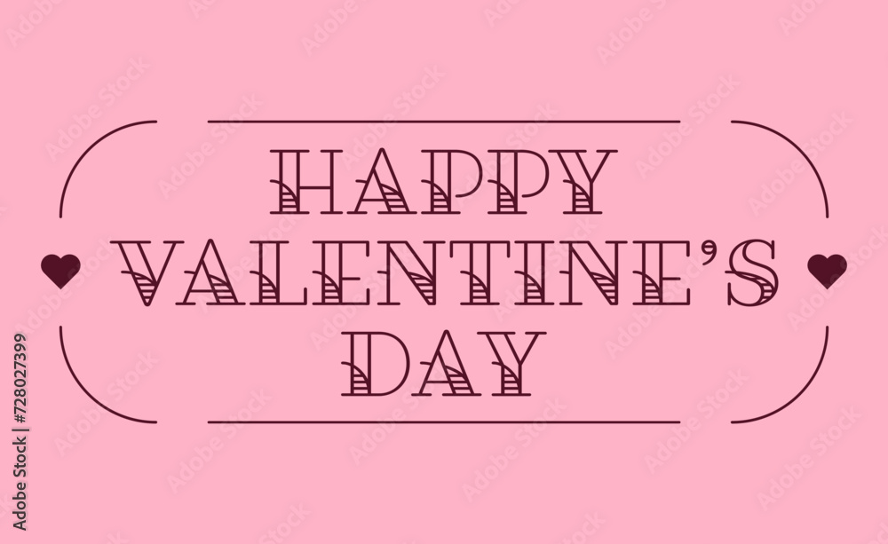 Happy Valentine's Day Type in Tattoo Style Font with Simple Heart Frame Lining Classic Vintage Style Design in Pink