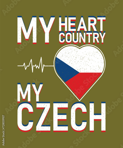 My Heart Country My CZECH, Country Flag Vector Design, All National Flags of the World.
