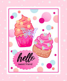 Hello dear friend and glamorous diamond and butterfly cupcakes. Valentine's card. Birthday card. Pink aesthetics. Vector illustration.