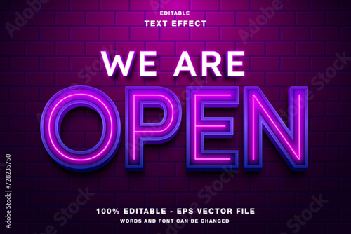 We Are Open Neon Editable Text Effect