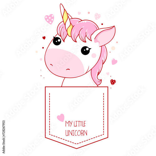 Cute kawaii little unicorn in pocket. Childish print with funny character for t-shirt print, stickers, greeting card design. Inscription My little unicorn. Vector illustration EPS8