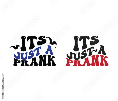 It's just a prank retro wary bundle t shirts design