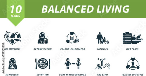 Balanced living icons set. Creative icons: healthy food, detoxification, calorie calculator, fat index, diet plans, metabolism, nutrition, body transformation, crossfit, healthy lifestyle.