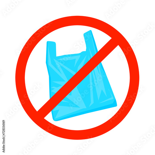 Vector illustration of plastic bag with red circle marked prohibition isolated on white background. Pollution problem concept. Say no to plastic bags. Don't use plastic bags.