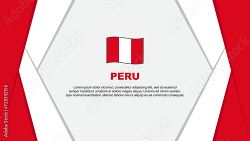 Peru Flag Abstract Background Design Template. Peru Independence Day Banner Cartoon Vector Illustration. Peru Background