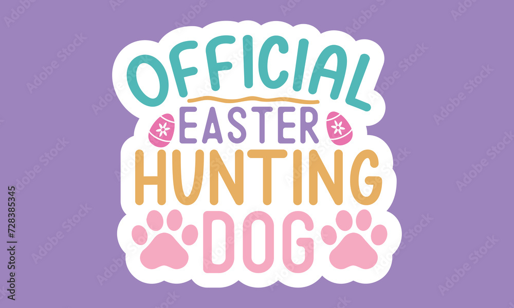 Official easter hunting dog Sticker Design