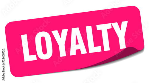 loyalty sticker. loyalty label