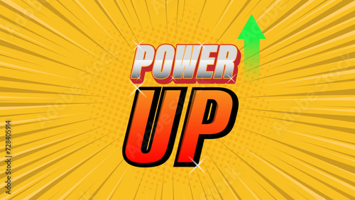 POWER UP text on yellow background.pixel art .8 bit game.retro game. for game assets in vector illustrations.	