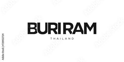 Buri Ram in the Thailand emblem. The design features a geometric style, vector illustration with bold typography in a modern font. The graphic slogan lettering.