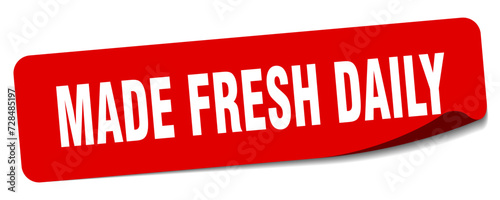made fresh daily sticker. made fresh daily label photo