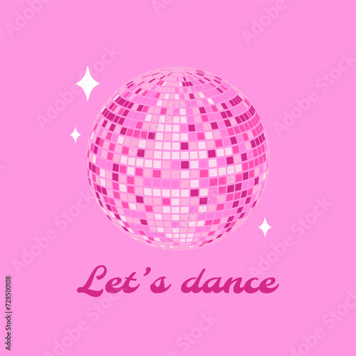 Shiny glass disco ball. Let's dance. Nightlife party. Vector