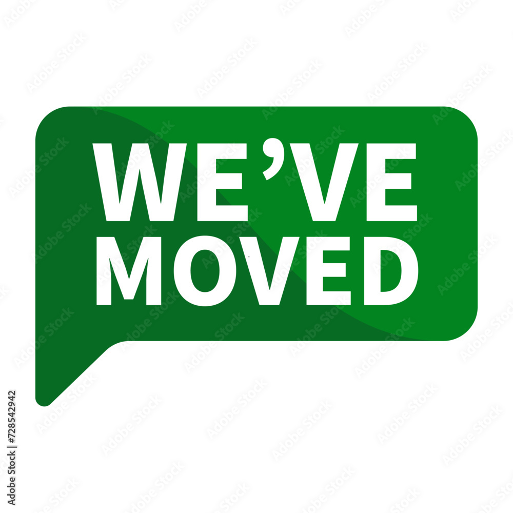 We Have Moved Text In Green Rectangle Shape For New Location Promotion Announcement Information Business Marketing Social Media
We Have Moved Text In Green Rectangle Shape For New Location Promotion Announcement Information Business Marketing Social Media