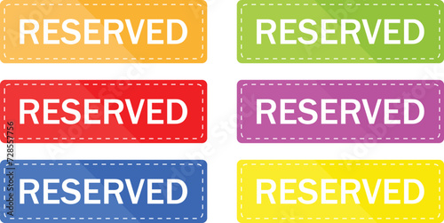 Reserved Button, banner, sticker, flyer In Rectangle Shapes For Schedule Booking Advertisement Business Marketing. Vector illustration