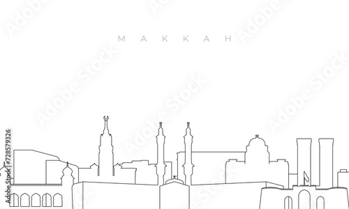 Outline Makkah skyline. Trendy template with Makkah buildings and landmarks in line style. Stock vector design.