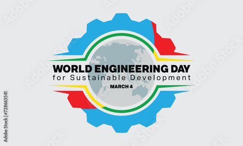 World Engineering Day for Sustainable Development design. It features an engineering logo, a world globe and typography. Vector illustration