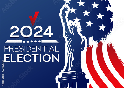 Presidential Election Campaign banner. November 5 is the Vote Day of the US Election 2024. Banner template with Liberty Statue and Official State Flag of USA