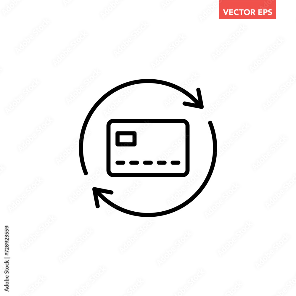 Black single renew credit card line icon, simple card transaction flat design pictogram vector for app ads web banner button ui ux interface elements isolated on white background Black single renew credit card line icon, simple card transaction flat design pictogram vector for app ads web banner button ui ux interface elements isolated on white background