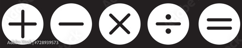 mathematical icon. math calculations addition, division, subtraction, multiplication, plus minus button symbol set. mathematical calculator education vector in black and white. Eps10.