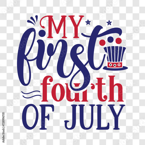 4th Of July Svg, My First 4th Of July Svg, Baby's First 4th Of July Svg, 4th Of July Svg, Happy 4th Of July Svg, American Baby Svg,all American Mama Svg,patriotic Svg,