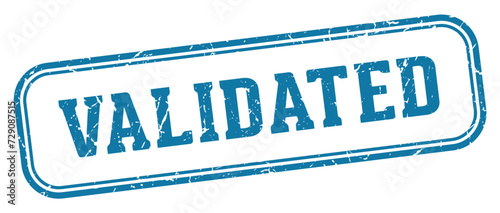 validated stamp. validated rectangular stamp on white background
