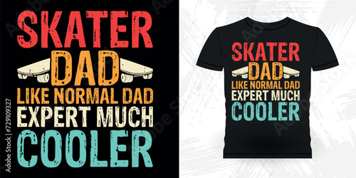 Dad Lover Father's Day Funny Skating Skateboard Skater Retro Vintage T-shirt Design