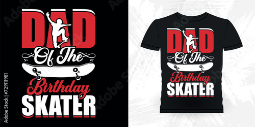 Dad Lover Father Day Funny Skating Skateboard Skater Retro Vintage T-shirt Design