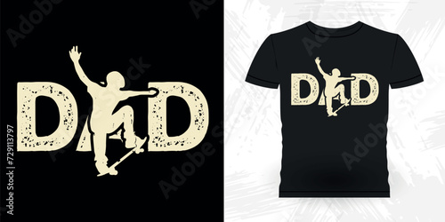 Dad Lover Father Day Funny Skating Skateboard Skater Retro Vintage T-shirt Design
