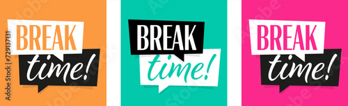 Break time