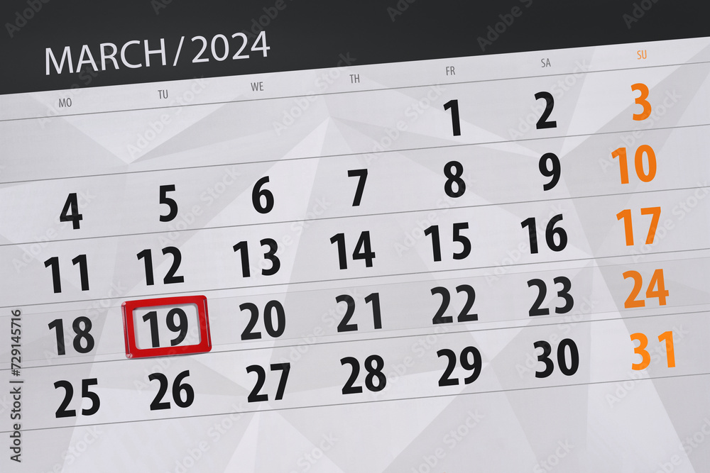 Fototapeta premium Calendar 2024, deadline, day, month, page, organizer, date, March, tuesday, number 19