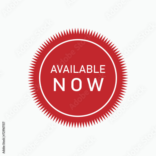 Available Now Banner. Advertising,Business Communication Element. Applied as a Trendy Symbol for Design Elements, Presentations, and Web Apps.