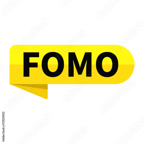 FOMO Text In Yellow Ribbon Rectangle Shape For Fear Of Missing Out Information Promotion Business Marketing Social Media Announcement
