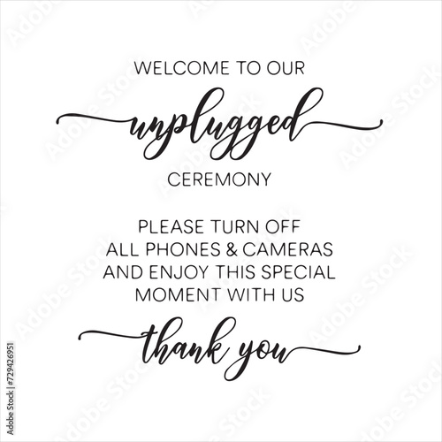 welcome to our unplugged ceremony background inspirational positive quotes, motivational, typography, lettering design
