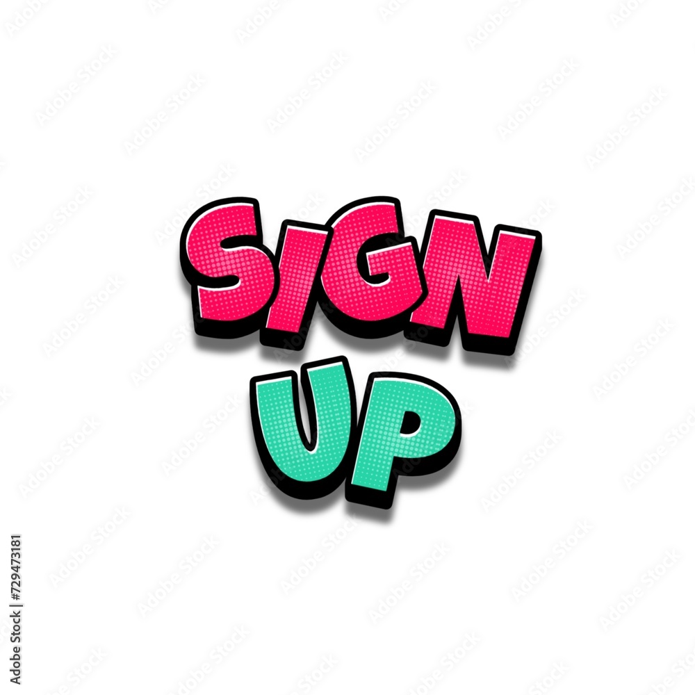 3D Sign up text banner art 3D Sign up text banner art