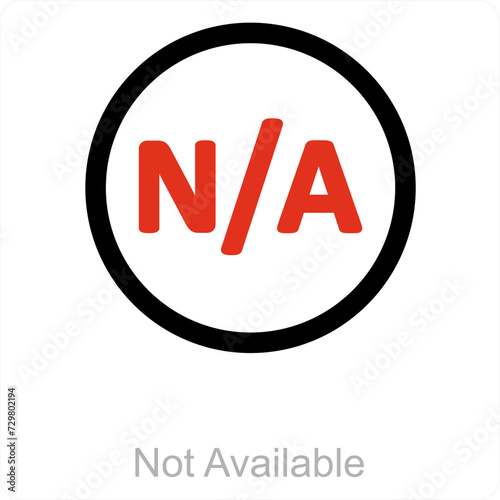 Not Available and not allowed icon concept