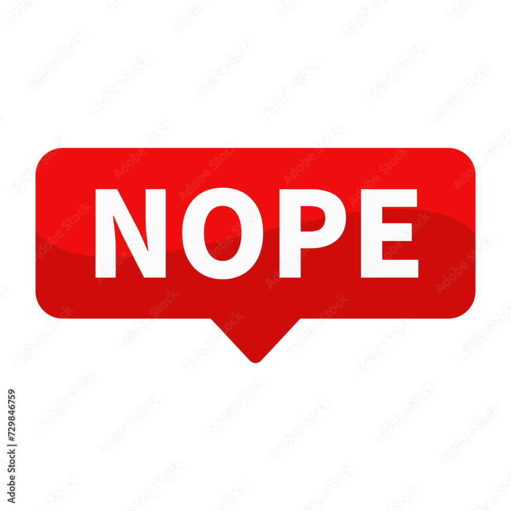 Nope Text In Red Rectangle Shape For Information Announcement Business Marketing Social Media
Nope Text In Red Rectangle Shape For Information Announcement Business Marketing Social Media