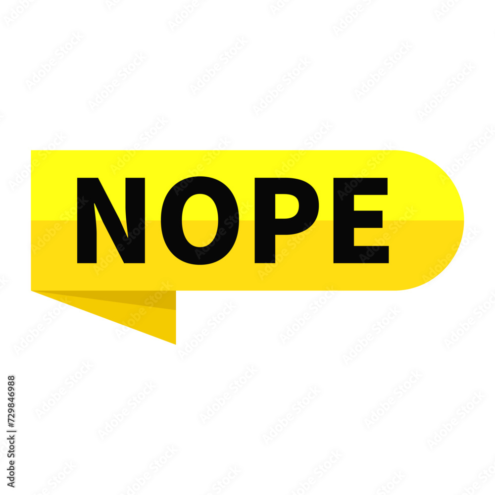 Nope Text In Yellow Ribbon Rectangle Shape For Information Announcement Business Marketing Social Media
Nope Text In Yellow Ribbon Rectangle Shape For Information Announcement Business Marketing Social Media