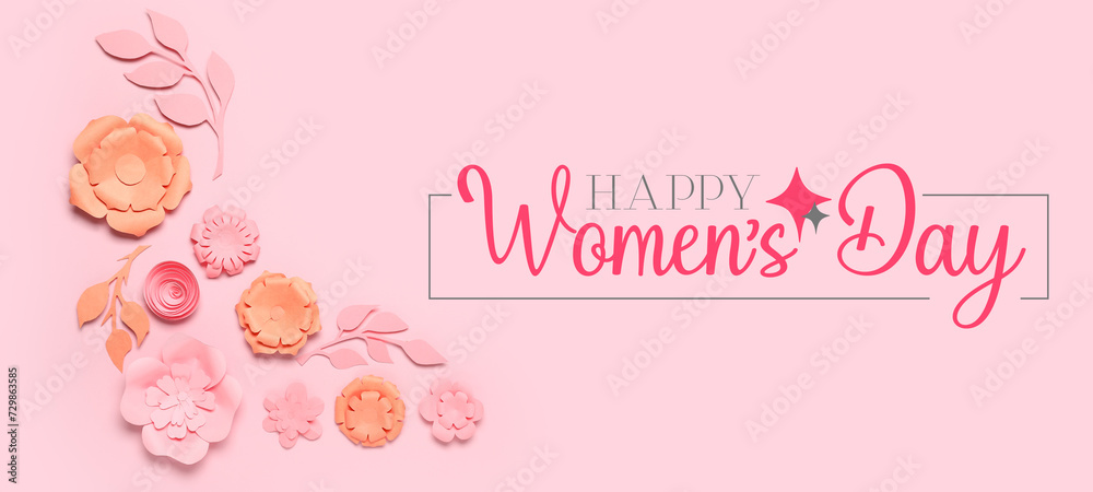 Banner with text HAPPY WOMEN'S DAY, paper flowers and leaves on pink background
