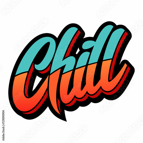 The word CHILL in street art graffiti lettering vector image style on a white background.