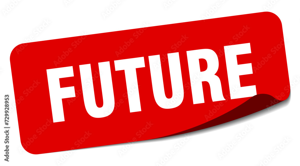 future sticker. future label future sticker. future label