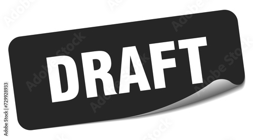 draft sticker. draft label