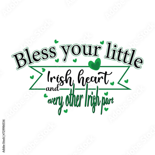 bless your little irish heart and every other irish port
