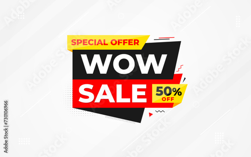 Wow sale banner template with special offer tag. Website header advertising, shop store offer tag. Market promotion banner and wow discount announcement background vector illustration.