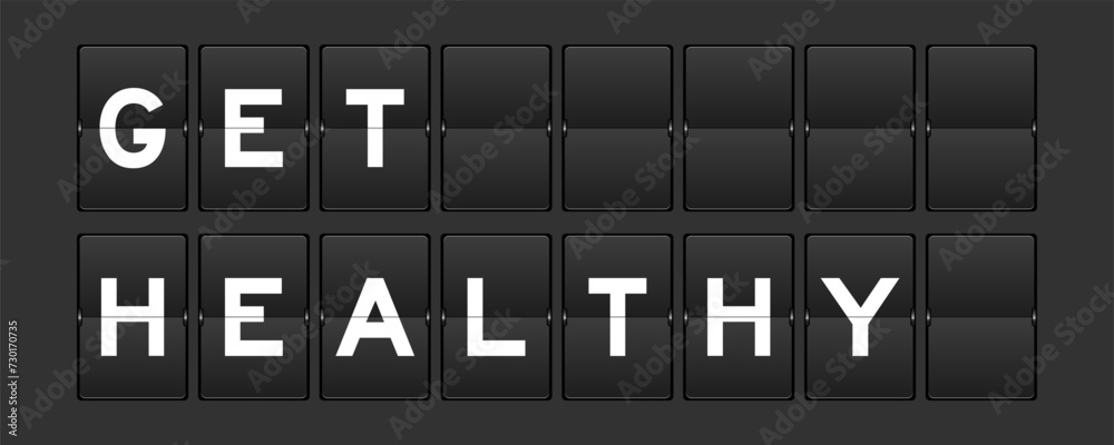 Black color analog flip board with word get healthy on gray background