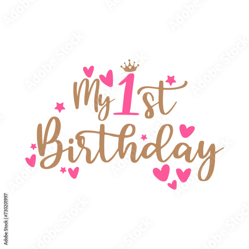 First birthday Svg, My 1st Birthday svg, Birthday svg, dxf, png file, birthday svg, 1st birthday svg for cricut, birthday svg files for Cricut © Sunshine Art