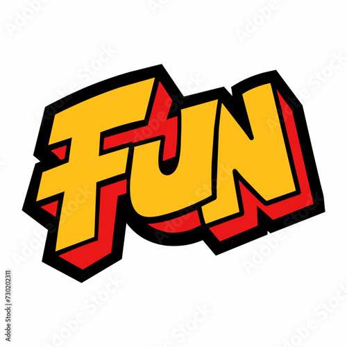 The word FUN in street art graffiti lettering vector image style on a white background.