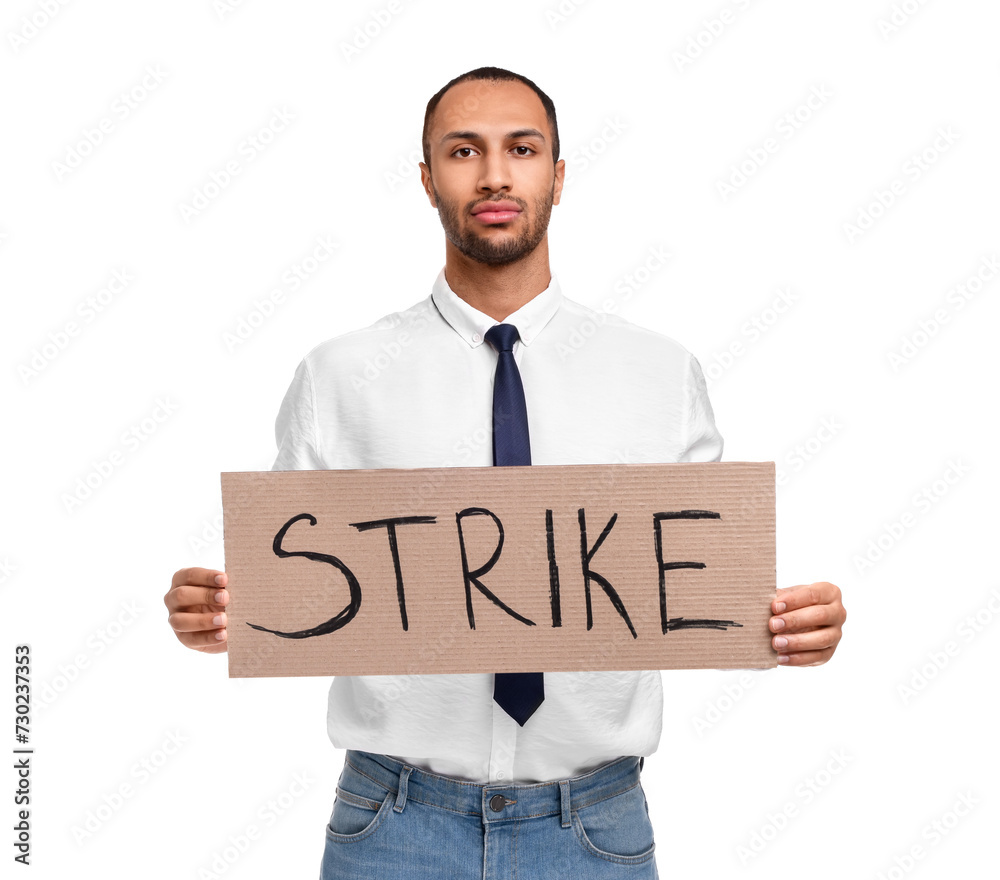Man holding cardboard banner with word Strike on white background Man holding cardboard banner with word Strike on white background